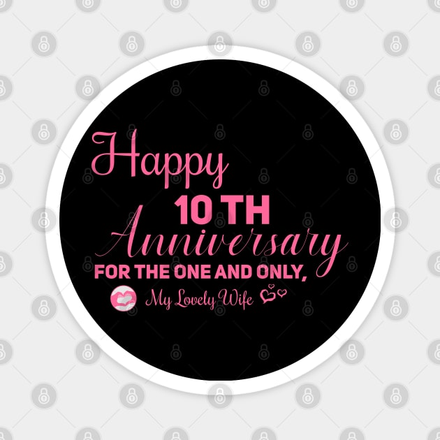 Happy 10th anniversary for the one and only, My lovely wife Magnet by Aloenalone